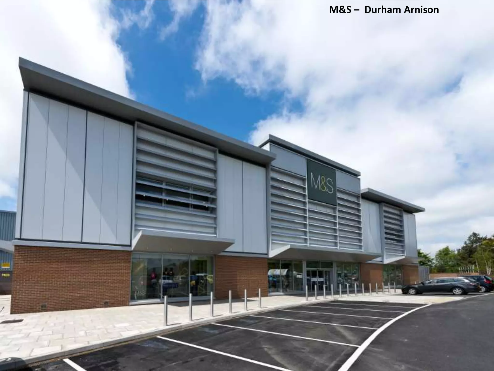 M&S – Durham Arnison

 