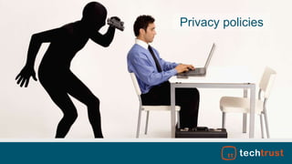 Privacy policies
 