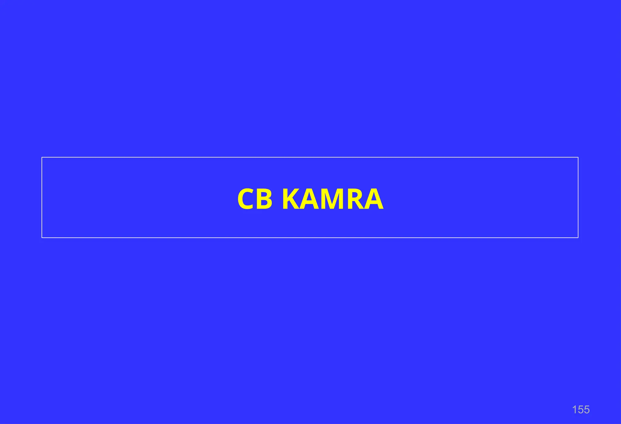 155
CB KAMRA
 