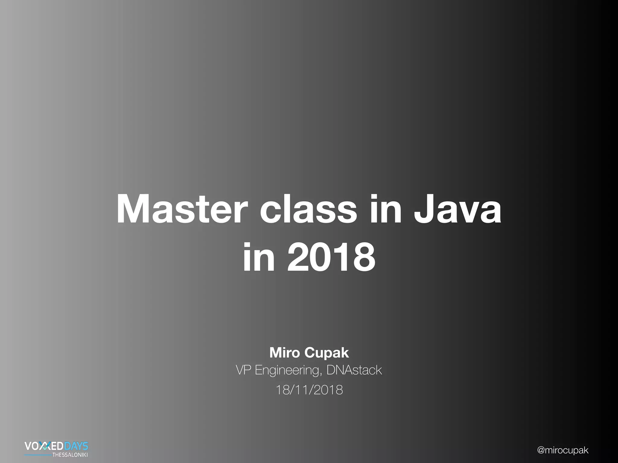 Master class in Java in 2018 | PPT image.