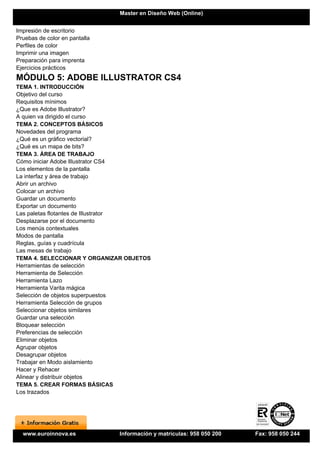 Master en Diseño Web (Online)


Impresión de escritorio
Pruebas de color en pantalla
Perfiles de color
Imprimir una imagen...