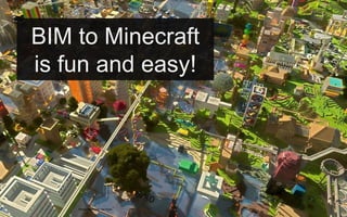 Esri CityEngine & Minecraft: Engaging Citizens in 3D City Planning | PPT