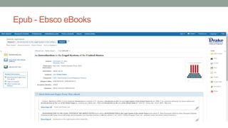 Epub - Ebsco eBooks
• library.drake.edu
 
