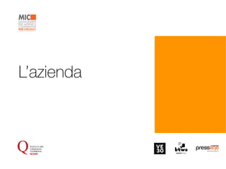 L’azienda
 