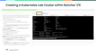 Copyright © SUSE 2021
Creating a Kubernetes Lab Cluster within Rancher 1/6
 