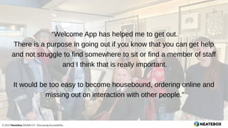 © 2019 Neatebox SIGNA11Y - Discussing Accessibility
 