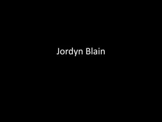 Jordyn Blain 