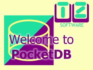 Welcome toPocketDB 
