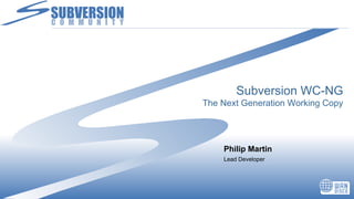 Subversion in 2010 and Beyond