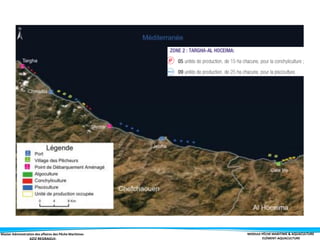 Master Administration des affaires des Pêche Maritimes MODULE PÊCHE MARITIME & AQUACULTURE
ELÉMENT-AQUACULTURE
 