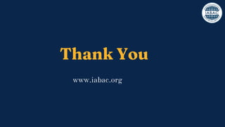 Thank You
www.iabac.org
 