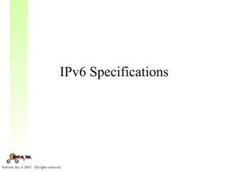 IPv6 Specifications
 