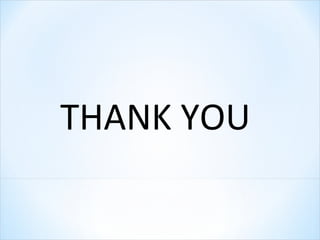      THANK YOU
 