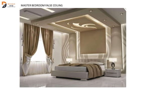 MASTER BEDROOM FALSE CEILING
 
