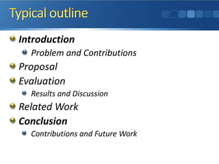 Introduction
Problem and Contributions
Proposal
Evaluation
Results and Discussion
Related Work
Conclusion
Contributions and Future Work
 