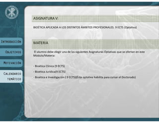 VIII Máster Universitario de Bioética - UCV