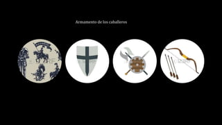 Armamento de los caballeros
 