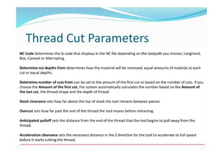 Thread Cut Parameters
 