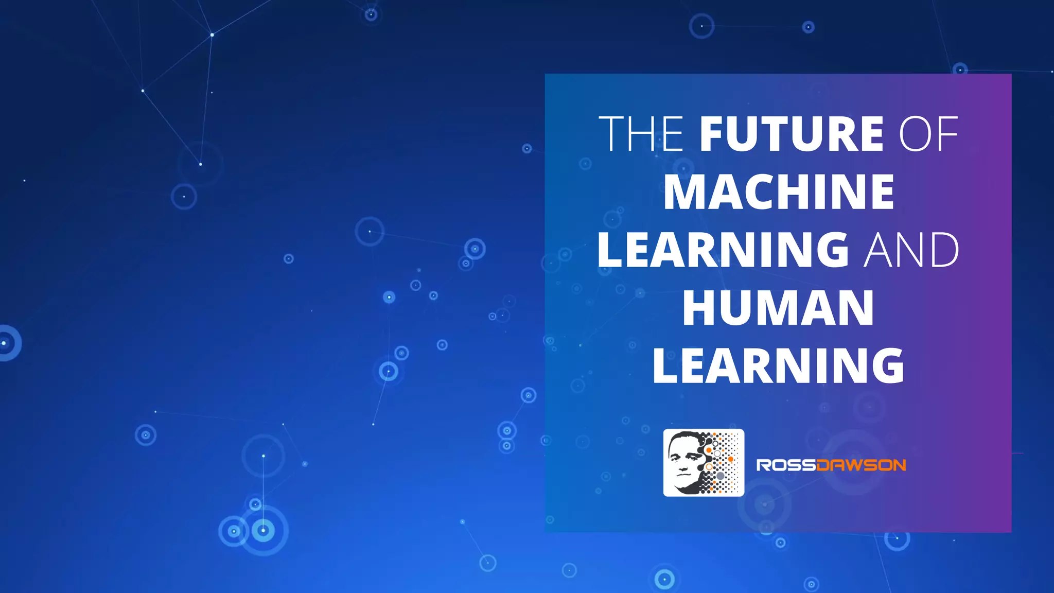 keynote-slides-the-future-of-human-and-machine-learning-ppt
