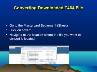 Mastercard t464 acquiring atm transactions reconciliation manual | PPT