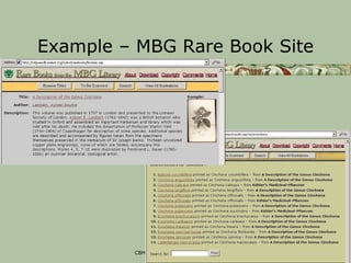 Example – MBG Rare Book Site




         CBHL 2002: A Digitization Primer
 
