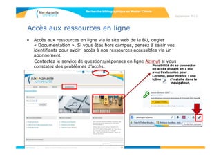 17
Les règles de base de l’accès aux ressources en ligne
Les usages communément admis sont la consultation,
l'impression, l'envoi par mél, l'enregistrement sur support fixe
(disque dur) ou mobile (clé USB) d'une partie raisonnable des
contenus proposés.
Les usages généralement interdits sont la diffusion des
contenus à des tiers (non membres de l'université), gratuite
ou commerciale, la reproduction ou mise à disposition sur un
site web ou autre sans demande d'autorisation préalable, la
copie ou le téléchargement massif de contenus, etc...
Recherche bibliographique en Master Chimie
> Rechercher l’information en ligne
 