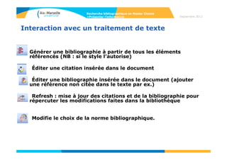Collecter des références en ligne sur des sites non
compatibles
Ex : Reaxys, importer le fichier de références téléchargé avec l’icône
« Actions »
Recherche bibliographique en Master Chimie
>Présenter l’information Septembre 2014
 