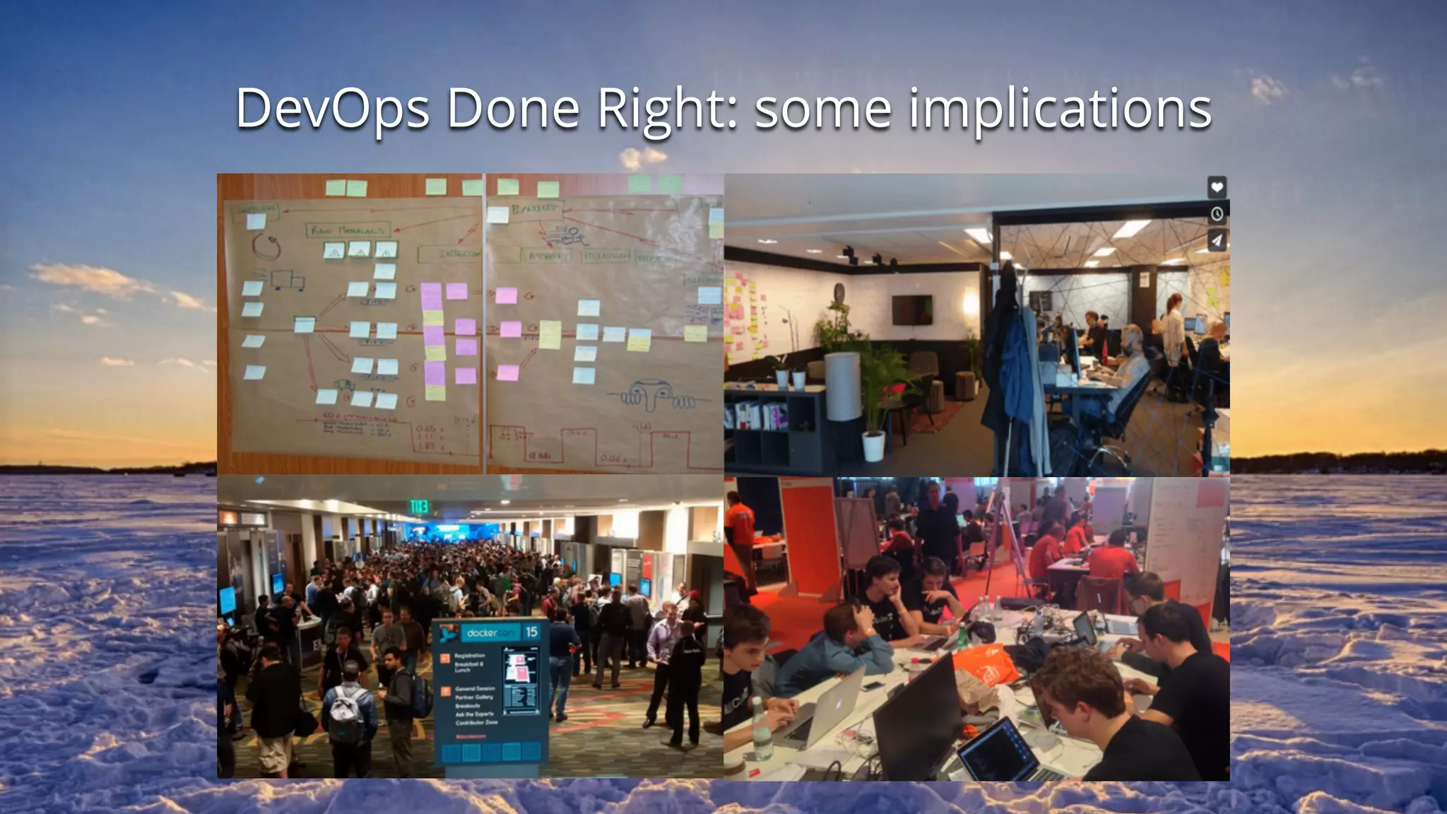 DevOps Done Right: some implications
 