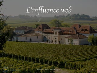 L’influence web
MasterClass #eWine #BriauReception 80
 