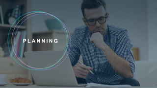 P L A N N I N G
9
 