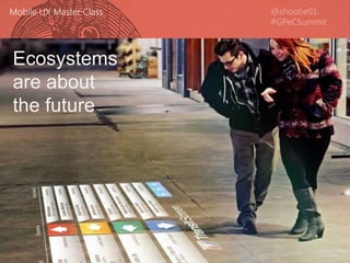 14
Ecosystems
are about
the future
 