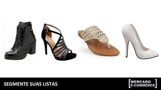 SEGMENTE	SUAS	LISTAS	
 