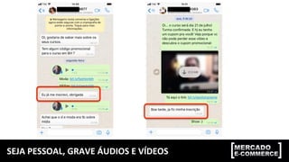 SEJA	PESSOAL,	GRAVE	ÁUDIOS	E	VÍDEOS	
 