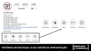HISTÓRIAS	EM	DESTAQUE:	O	SEU	CARTÃO	DE	APRESENTAÇÃO	
 