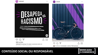 CONTEÚDO	SOCIAL	OU	RESPONSÁVEL	
 