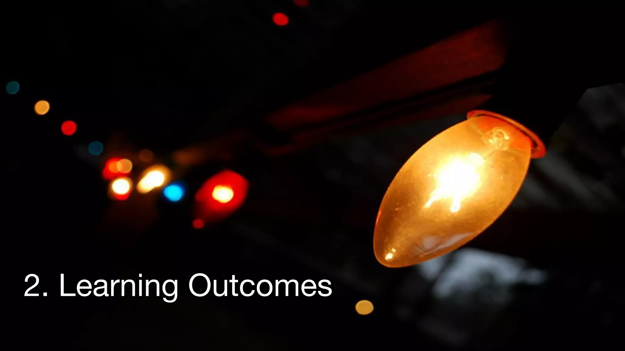 2. Learning Outcomes
 
