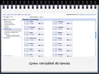 Gran variedad de temas
 