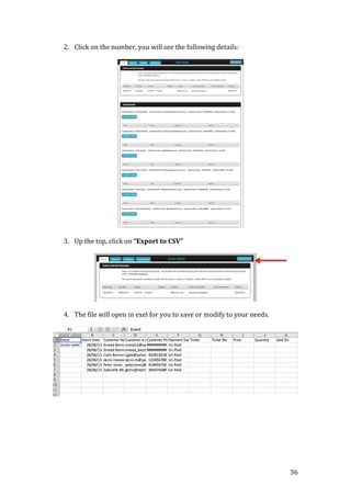 36
2. Click on the number, you will see the following details:
3. Up the top, click on “Export to CSV”
4. The file will open in exel for you to save or modify to your needs.
 