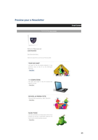 65
Preview your e-Newsletter
 
