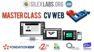 un cycle de 5 ateliers pour faire son CV en ligne
présente la
avec
Master class CV WEBMaster class CV WEB
 