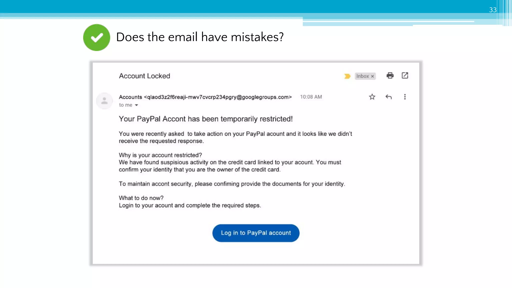 33
Does the email have mistakes?
 