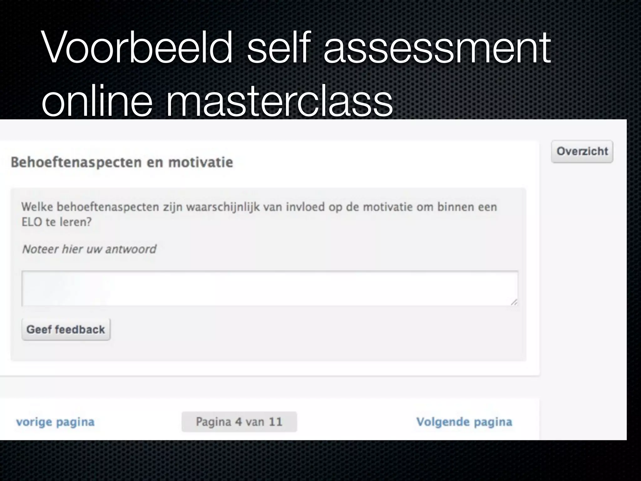 Voorbeeld self assessment
online masterclass
 