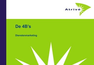 De 4B’s Dienstenmarketing 