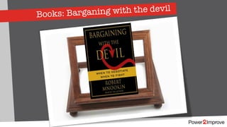 Books: Barganing with the devil
 
