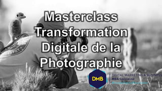 Transformation Digitale de la Photographie