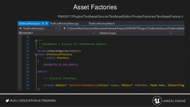 Fmx 17 Extending Unreal Engine 4 With Plug Ins Master Class