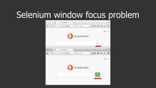 Selenium window focus problem
 