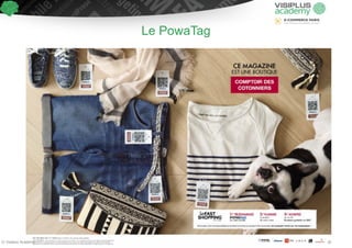 Le PowaTag 
© Visiplus Academ© Visiplus Academy y 36 
 