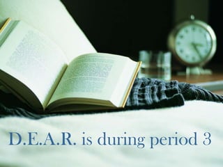 D.E.A.R. is during period 3

 