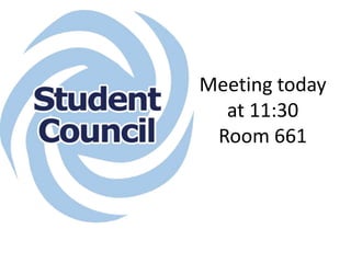 Meeting today
at 11:30
Room 661
 